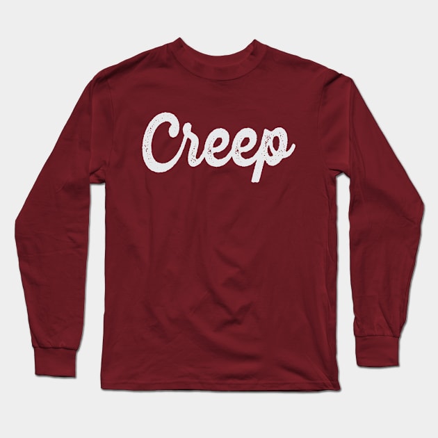 Creep Long Sleeve T-Shirt by lavdog